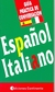 ESPAÑOL-ITALIANO (GUIA PRACT CONVERSACION)