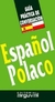 ESPANOL/POLACO GUIA PRACT CONVER