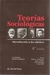 TEORIAS SOCIOLOGICAS INTRODUCCION A LOS CLASICOS