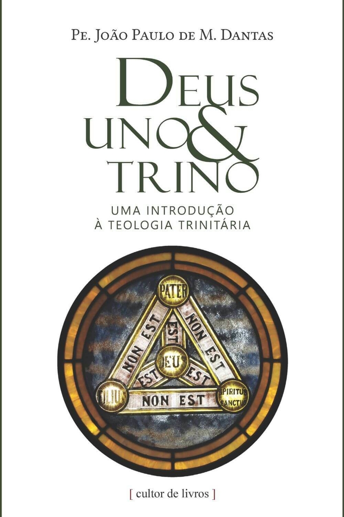 Deus Uno e Trino - Uma introdução à teologia trinitária_imagem