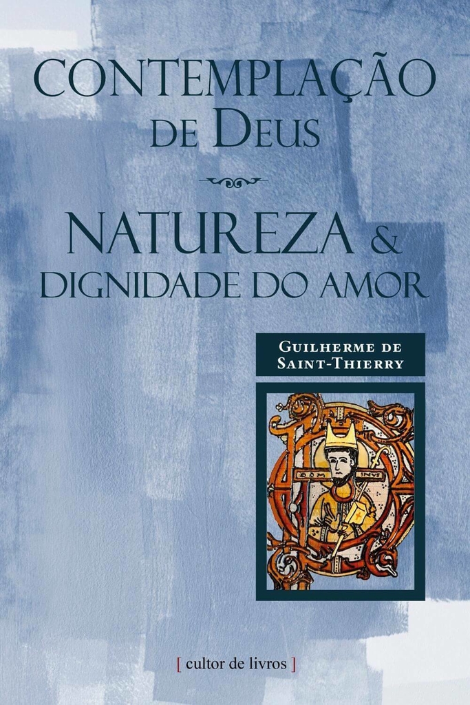 Contemplação de Deus - Natureza e dignidade do Amor_imagem