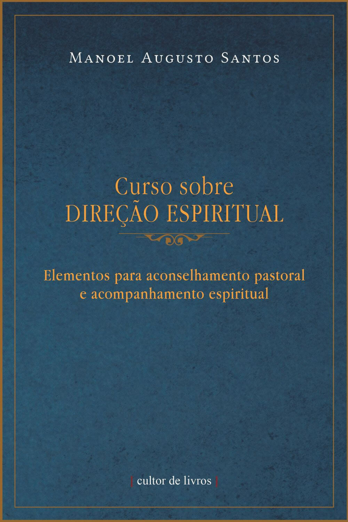 Curso sobre Direção Espiritual - Elementos para aconselhamento pastoral e acompanhamento espiritual_imagem