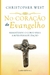 No coração do Evangelho - Resgatando o corpo para a nova evangelização_imagem