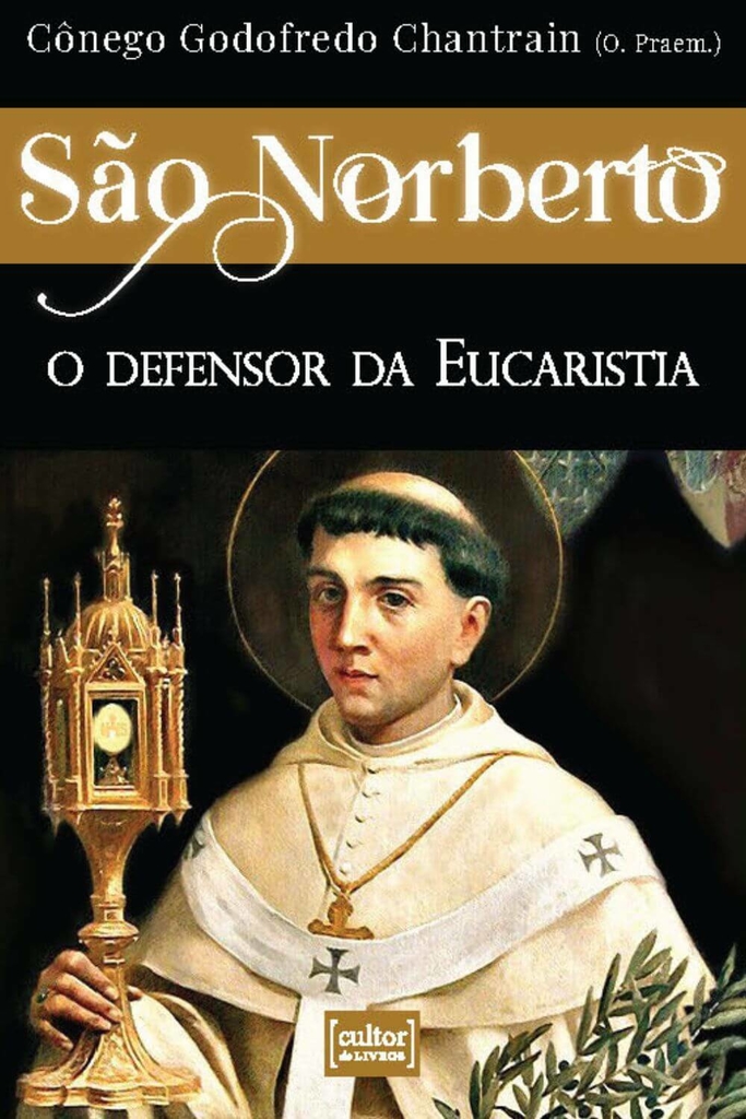 São Norberto - O defensor da Eucaristia_imagem