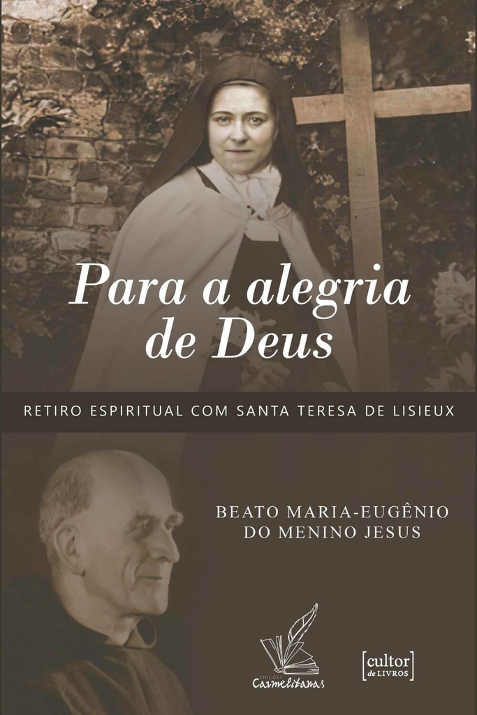 Para a alegria de Deus - Retiro espiritual com Santa Teresa de Lisieux_imagem