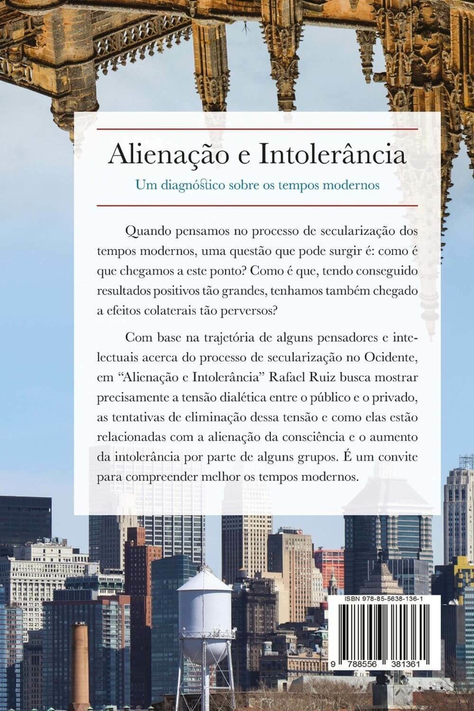 Alienação e Intolerância - Um diagnóstico sobre os tempos modernos_imagem