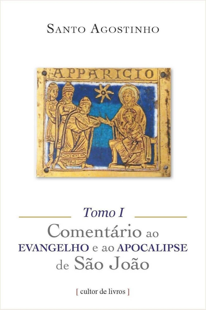 Comentário ao Evangelho e ao Apocalipse de São João (3 tomos)_imagem