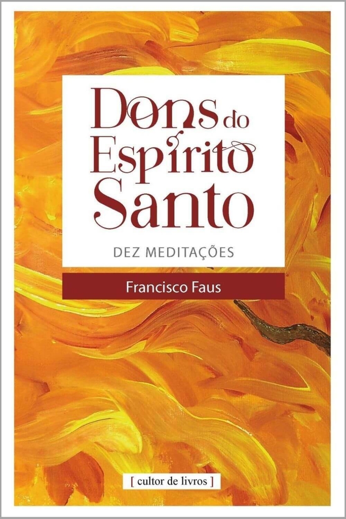 Dons do Espírito Santo - dez meditações_imagem