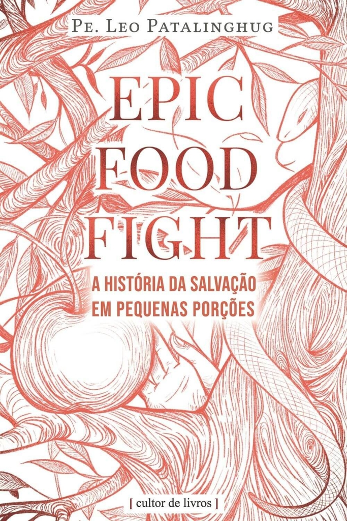 Epic food fight - A história da nossa salvação em pequenas porções_imagem