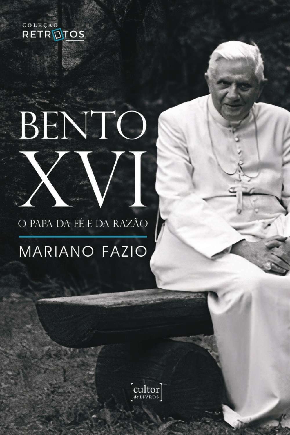 Bento XVI - O papa da fé e da razão_capa