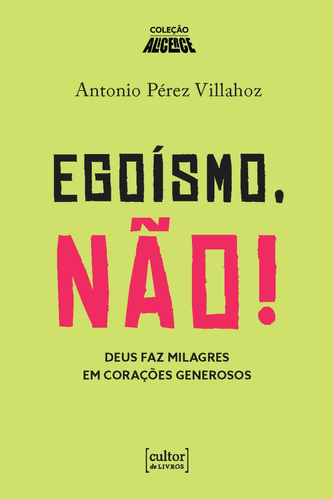 Egoísmo, não! - Deus faz milagres em corações generosos_imagem