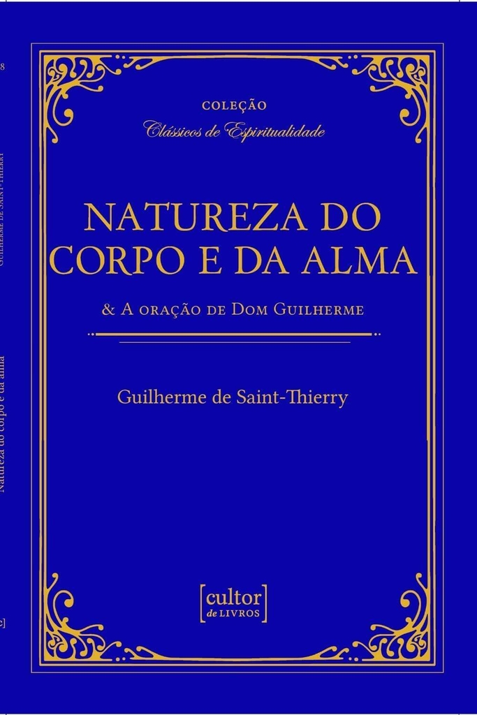 Natureza do corpo e da alma & Oração de Dom Guilherme, A_imagem