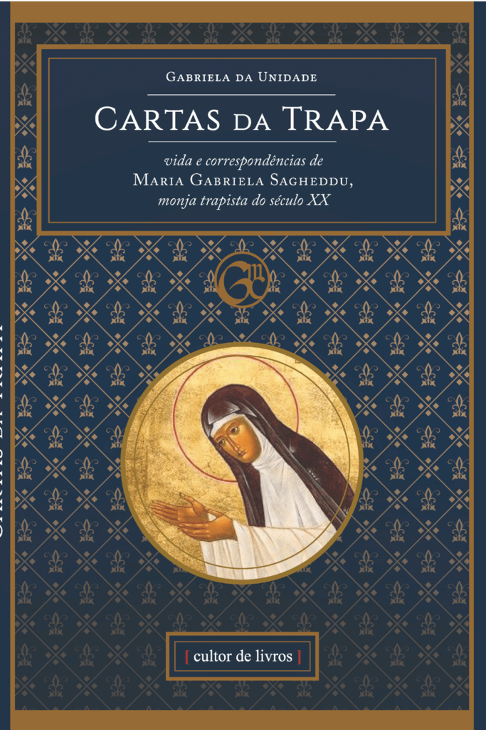 Cartas da Trapa - Vida e correspondências de Maria Gabriela Sagheddu_imagem