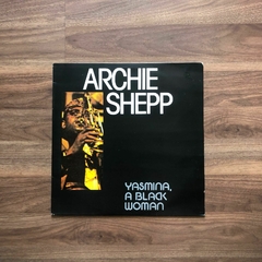 LP Archie Shepp – Yasmina, A Black Woman (1988)