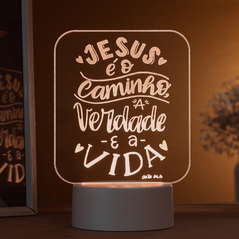 Luminária Led - Frase "Jesus é o caminho, a verdade e a Vida!