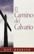 EL CAMINO DEL CALVARIO - Roy Hession [Bolsilibro]