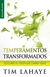 TEMPERAMENTOS TRANSFORMADOS - Tim Lahaye