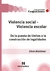 Violencia social - Violencia escolar - comprar online