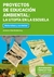 Proyectos de educación ambiental: la utopía en la escuela - comprar online