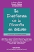 Enseñanza de la filosofía en debate, La - comprar online