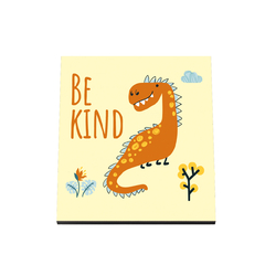 Quadro Decorativo - Infantil - 2D Dinossauro Be Kind