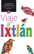 VIAJE A IXTLAN. LAS LECCIONES DE DON JUAN