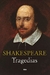 SHAKESPEARE I: TRAGEDIAS