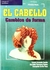 EL CABELLO CAMBIOS DE FORMA (2a EDIC)