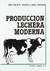 PRODUCCION LECHERA MODERNA