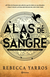 ALAS DE SANGRE, REBECCA YARROS (EMPIREO 1)