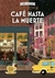 CAFE HASTA LA MUERTE, CLEO COYLE (COZY MISTERY)