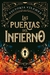 LAS PUERTAS DEL INFIERNO, VICTORIA VILCHEZ (UN LINAJE OSCURO 3) (PROXIMAMENTE)