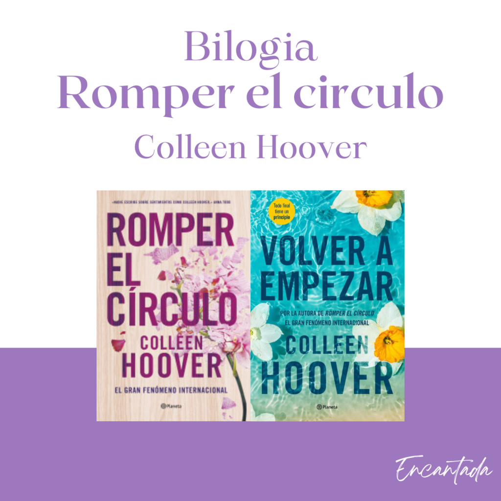 BILOGIA ROMPER EL CIRCULO, COLLEEN HOOVER