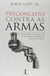 Preconceito Contra as Armas