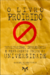 O Livro Proibido: Totalitarismo, Intolerância e Pensamento Único na Universidade