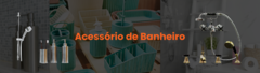 Banner da categoria Acessórios para Banheiro