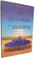Livro Físico Os Desertos do Músico Ricardo M. Corrêa