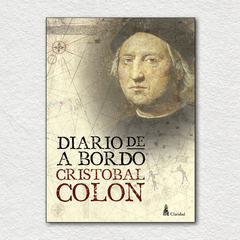 Diario de a bordo. Cristóbal Colón