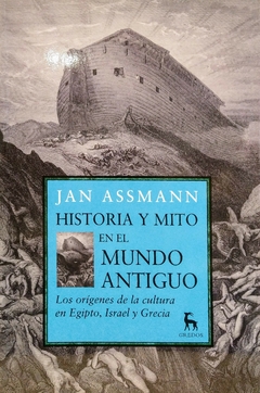 Historia y mito en el mundo antiguo. Jan Assmann.