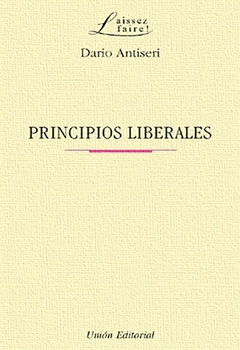 Principios liberales. Dario Antiseri.