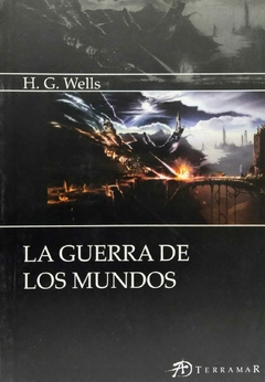 La guerra de los mundos. H.G. WELLS