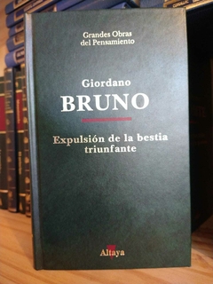 Expulsión de la bestia triunfante. Giordano Bruno (usado).