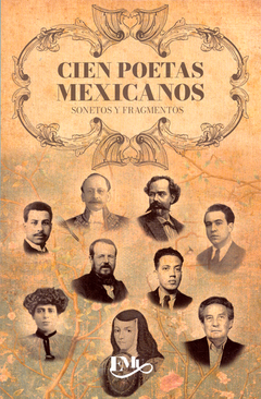 Cien poetas mexicanos, sonetos y fragmentos