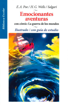 Emocionantes aventuras H.G. Wells Edgar Allan Poe Emilio Salgari Biblioteca Escolar