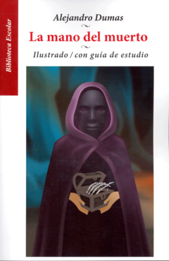 La mano del muerto Alejandro Dumas Biblioteca Escolar