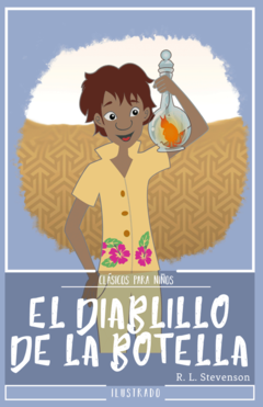 El diablillo en la botella Robert Louis Stevenson Clásicos Ilustrados Para Niños Libro Nuevo