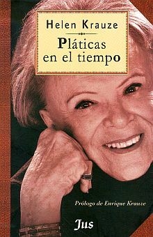 Pláticas en el Tiempo Helen Krauze Libro Nuevo