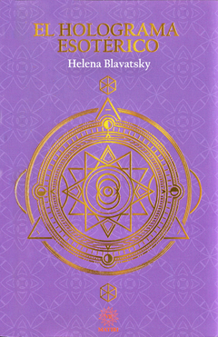 El Holograma Esotérico Madame Blavatsky Libro Nuevo