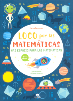 Loco por las matemáticas Haz espacio para las matemáticas Mattia Crivellini Escolar ilustrado Libro Nuevo