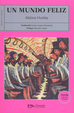Un Mundo feliz Aldous Huxley Grandes de la literatura Libro Nuevo